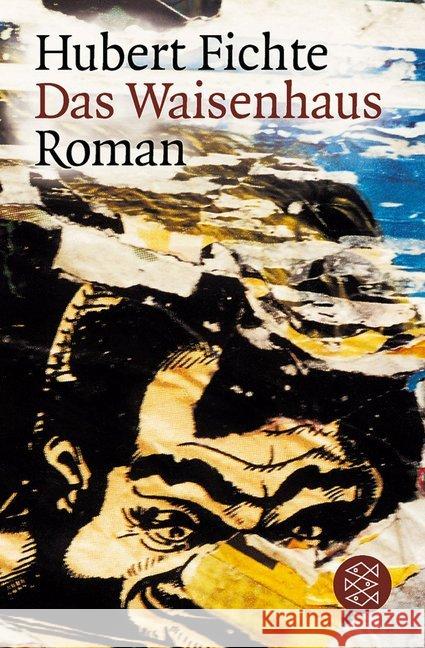 Das Waisenhaus : Roman Fichte, Hubert   9783596158546