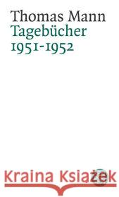 Tagebücher 1951-1952 : Hrsg. v. Inge Jens Mann, Thomas   9783596160686 Fischer (TB.), Frankfurt