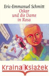 Oskar und die Dame in Rosa Schmitt, Eric-Emmanuel Bäcker, Annette Bäcker, Paul  9783596161317 Fischer (TB.), Frankfurt