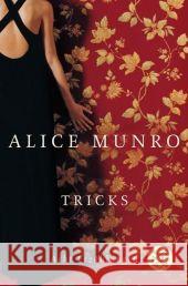 Tricks : Acht Erzählungen. Ausgezeichnet mit dem Giller Prize 2004 Munro, Alice Zerning, Heidi   9783596168187 Fischer (TB.), Frankfurt