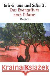 Das Evangelium nach Pilatus : Roman Schmitt, Eric-Emmanuel Grosse, Brigitte  9783596174003 Fischer (TB.), Frankfurt