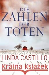 Die Zahlen der Toten : Thriller Castillo, Linda Augustin, Helga  9783596184408 Fischer (TB.), Frankfurt