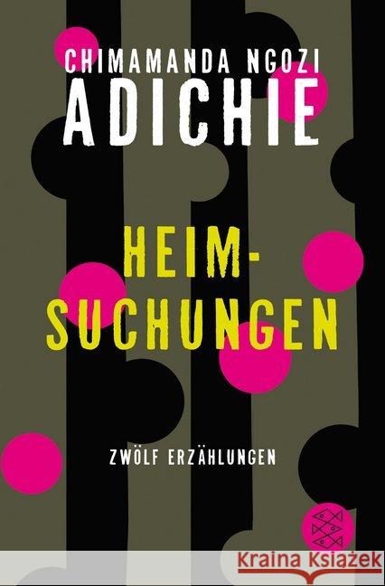 Heimsuchungen : Zwölf Erzählungen Adichie, Chimamanda Ngozi 9783596185979