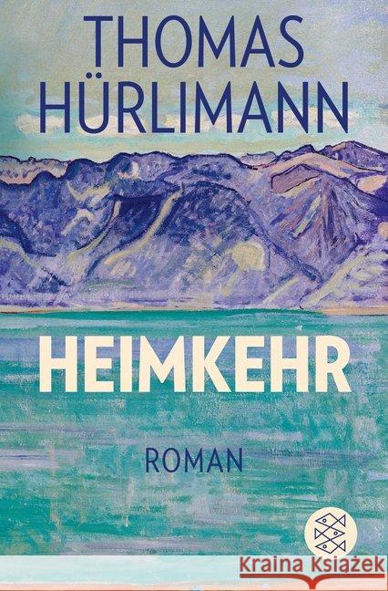 Heimkehr : Roman Hürlimann, Thomas 9783596187416 FISCHER Taschenbuch