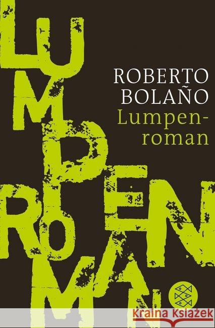 Lumpenroman Bolaño, Roberto 9783596187850