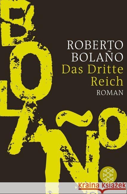 Das Dritte Reich : Roman Bolaño, Roberto 9783596187867