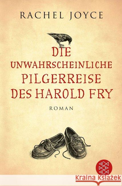 Die unwahrscheinliche Pilgerreise des Harold Fry : Roman Joyce, Rachel 9783596195367 FISCHER Taschenbuch