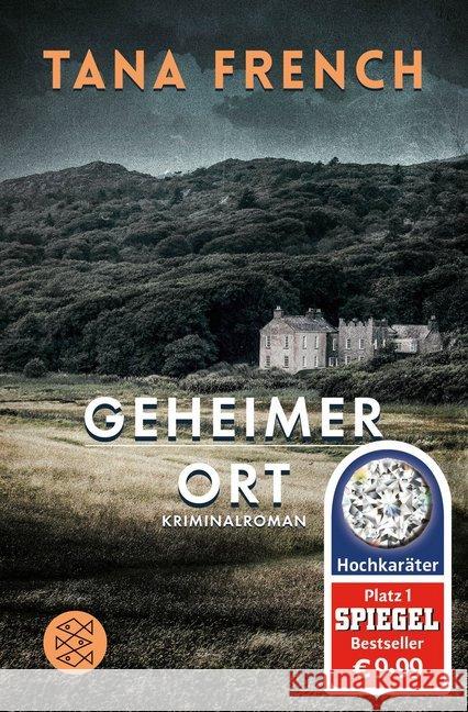 Geheimer Ort : Kriminalroman (Der fünfte Fall) French, Tana 9783596196142 FISCHER Taschenbuch