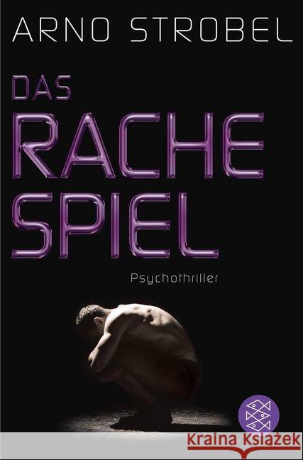 Das Rachespiel : Psychothriller Strobel, Arno 9783596196944 FISCHER Taschenbuch