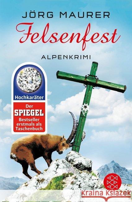 Felsenfest : Alpenkrimi Maurer, Jörg 9783596196975 FISCHER Taschenbuch