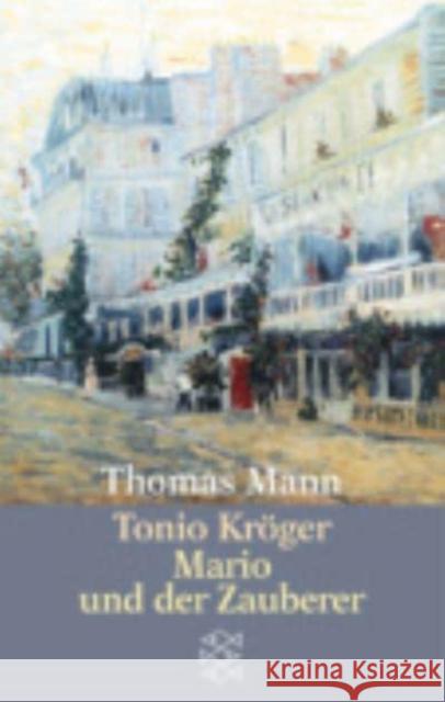 Tonio Kroeger/Mario Und der Zauberer Mann, Thomas 9783596213818 Fischer Taschenbuch Verlag GmbH