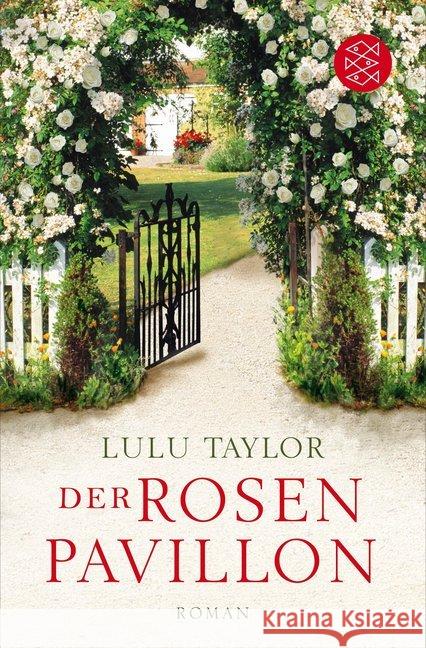 Der Rosenpavillon : Roman Taylor, Lulu 9783596295951