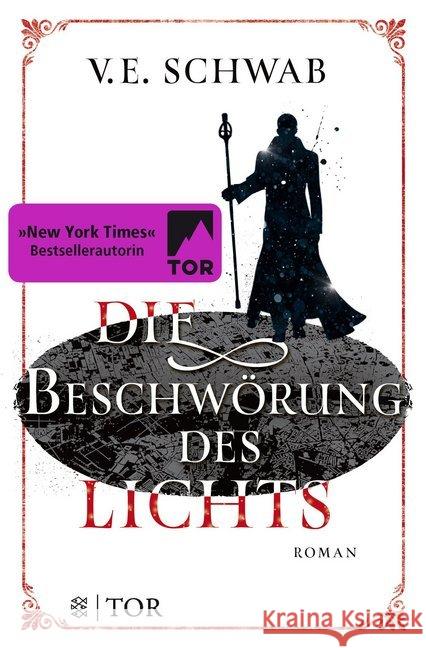 Die Beschwörung des Lichts : Roman Schwab, V. E. 9783596296347 FISCHER Tor