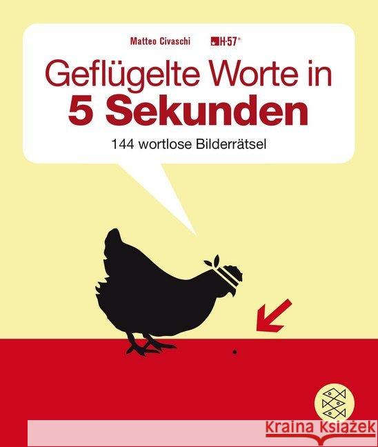 Geflügelte Worte in 5 Sekunden : 144 wortlose Bilderrätsel Civaschi, Matteo 9783596297085 FISCHER Taschenbuch