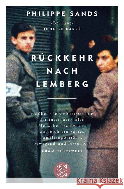 Rückkehr nach Lemberg : Über die Ursprünge von Genozid und Verbrechen gegen die Menschlichkeit. Ausgezeichnet: Baillie Gifford Prize for Non-Fiction 2016 Sands, Philippe 9783596298884