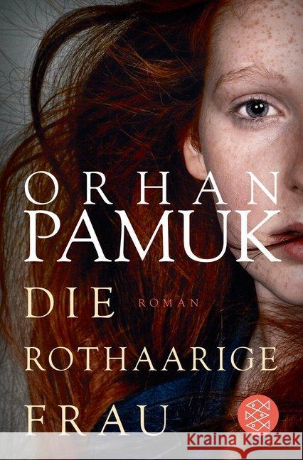 Die rothaarige Frau : Roman Pamuk, Orhan 9783596299676