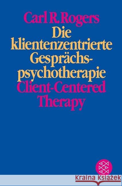 Die klientenzentrierte Gesprächspsychotherapie Rogers, Carl R. Dorfman, Elaine Gordon, Thomas 9783596421756