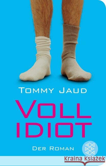 Vollidiot : Der Roman Jaud, Tommy 9783596512386 Fischer (TB.), Frankfurt