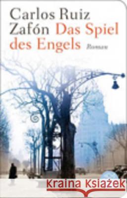 Das Spiel des Engels : Roman Ruiz Zafón, Carlos 9783596512645