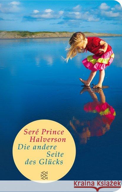 Die andere Seite des Glücks : Roman Halverson, Seré Prince 9783596513208 FISCHER Taschenbuch