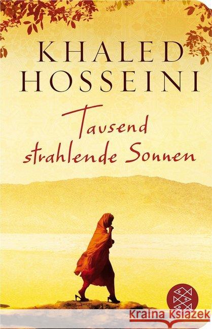 Tausend strahlende Sonnen : Ausgezeichnet mit dem Galaxy Book of the Year 2008 Hosseini, Khaled 9783596520701