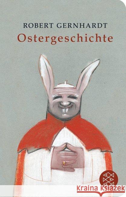 Ostergeschichte Gernhardt, Robert 9783596521760