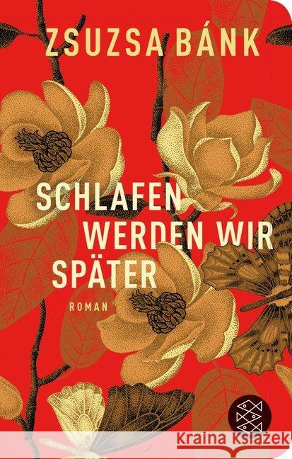 Schlafen werden wir später : Roman Bánk, Zsuzsa 9783596522033