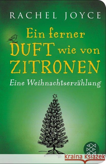 Ein ferner Duft wie von Zitronen : Eine Weihnachtserzählung Joyce, Rachel 9783596522194 FISCHER Taschenbuch