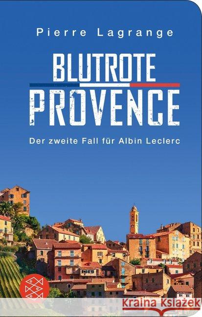Blutrote Provence : Der zweite für Albin Leclerc Lagrange, Pierre 9783596522477