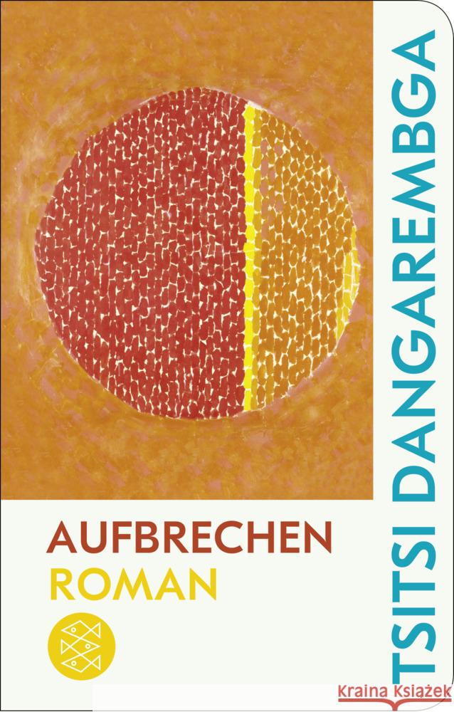 Aufbrechen Dangarembga, Tsitsi 9783596523498 FISCHER Taschenbuch