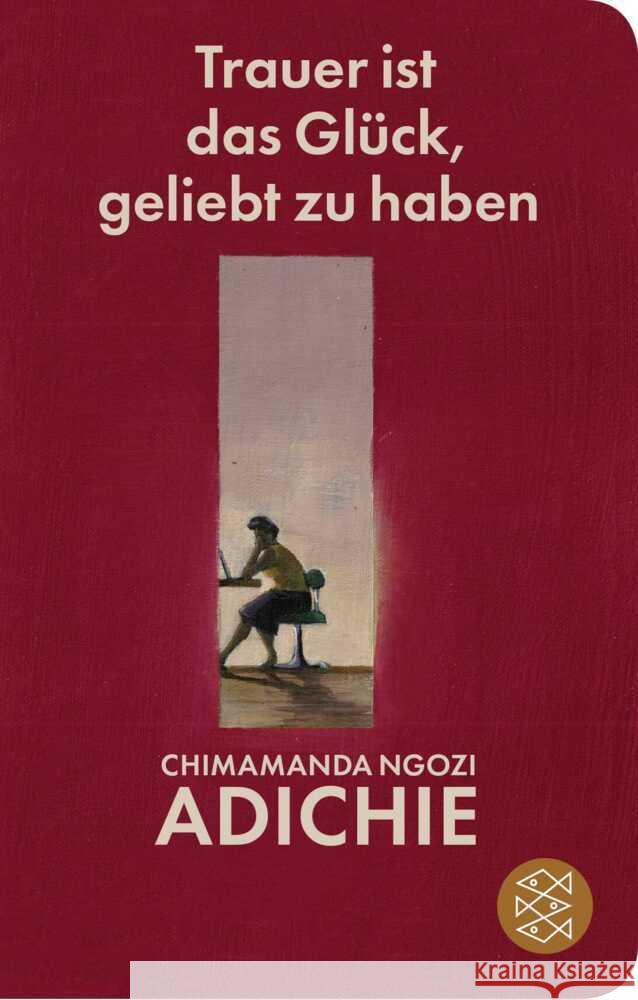 Trauer ist das Glück, geliebt zu haben Adichie, Chimamanda Ngozi 9783596523665