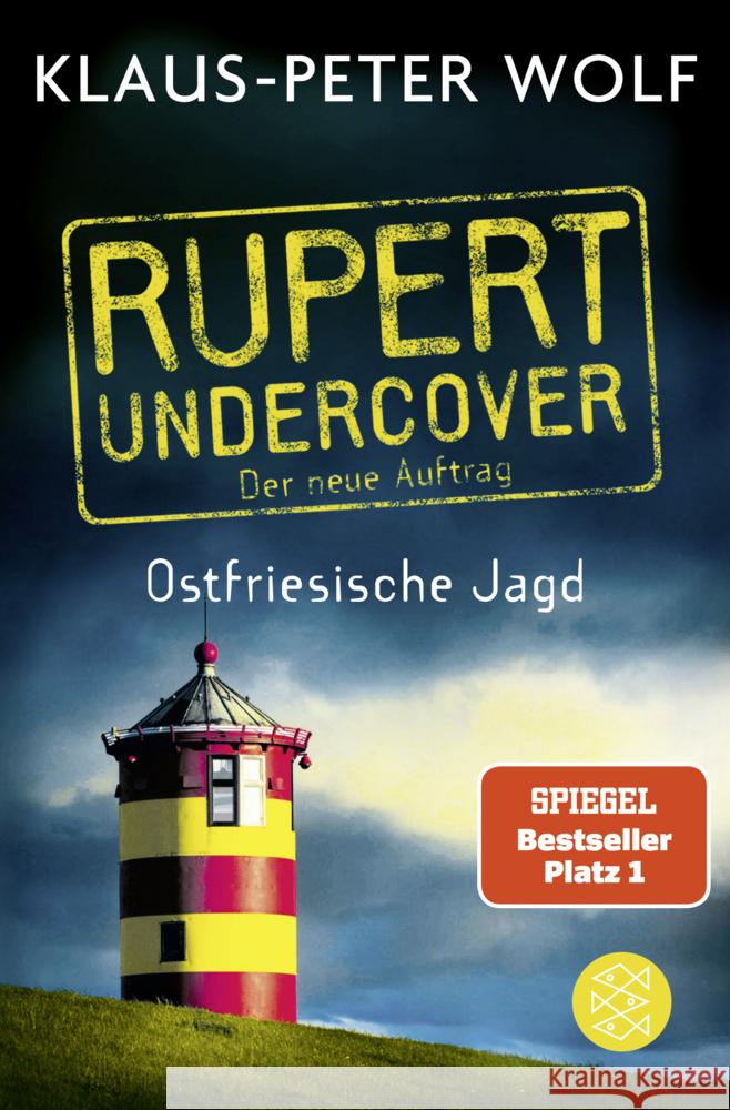 Rupert undercover - Ostfriesische Jagd Wolf, Klaus-Peter 9783596700073 FISCHER Taschenbuch