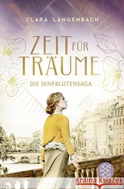 Die Senfblütensaga - Zeit für Träume Langenbach, Clara 9783596700837 FISCHER Taschenbuch