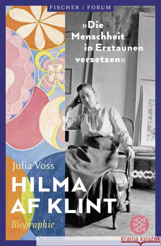 Hilma af Klint - »Die Menschheit in Erstaunen versetzen« Voss, Julia 9783596702558