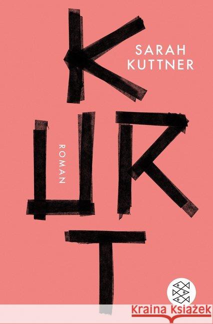 Kurt : Roman Kuttner, Sarah 9783596704156