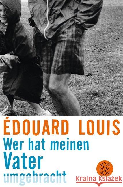 Wer hat meinen Vater umgebracht Louis, Édouard 9783596704200 FISCHER Taschenbuch