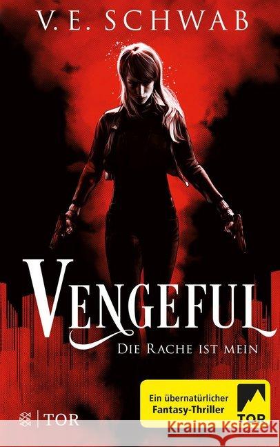 Vengeful - Die Rache ist mein : Roman Schwab, V. E. 9783596705023 FISCHER Tor