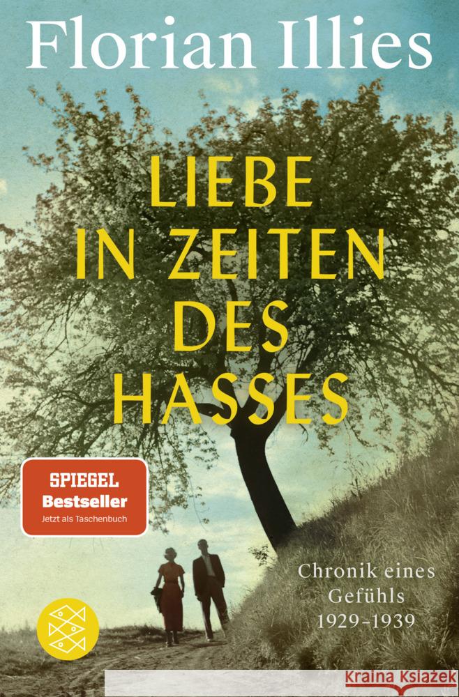 Liebe in Zeiten des Hasses Illies, Florian 9783596705764 FISCHER Taschenbuch