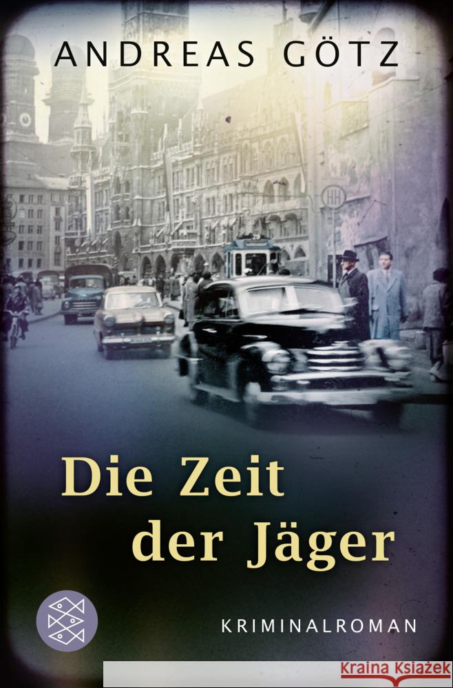 Die Zeit der Jäger Götz, Andreas 9783596706280 FISCHER Taschenbuch