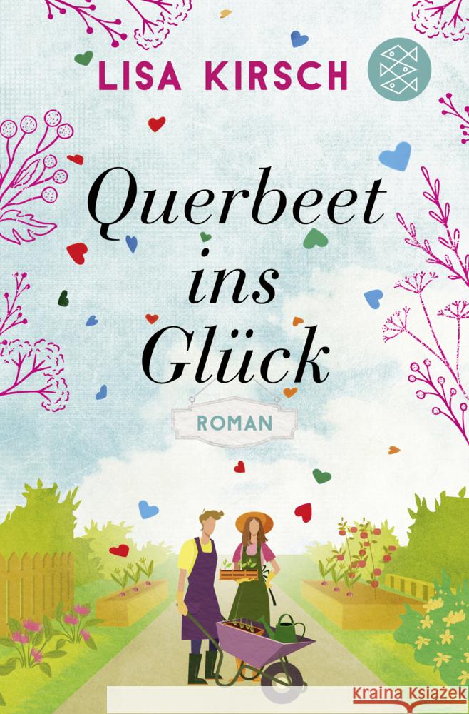 Querbeet ins Glück Kirsch, Lisa 9783596706419