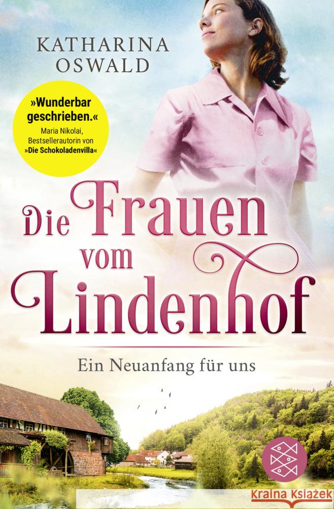 Die Frauen vom Lindenhof - Ein Neuanfang für uns Oswald, Katharina 9783596706525