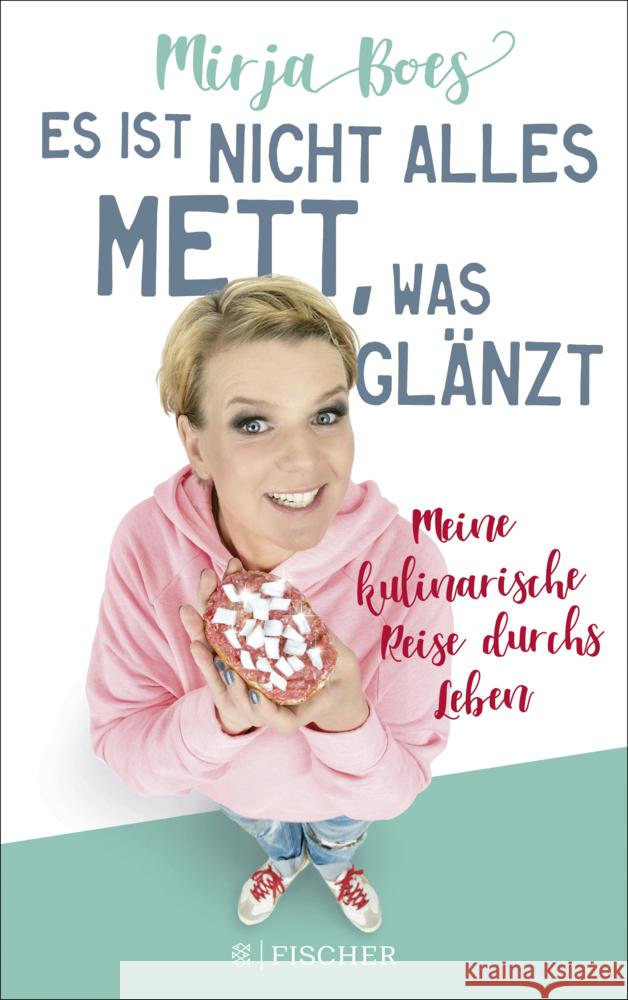 Es ist nicht alles Mett, was glänzt Boes, Mirja 9783596706532 FISCHER Taschenbuch