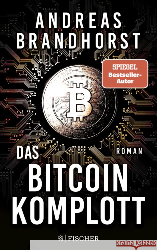 Das Bitcoin-Komplott Brandhorst, Andreas 9783596707195