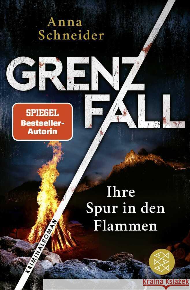 Grenzfall - Ihre Spur in den Flammen Schneider, Anna 9783596708208 FISCHER Taschenbuch