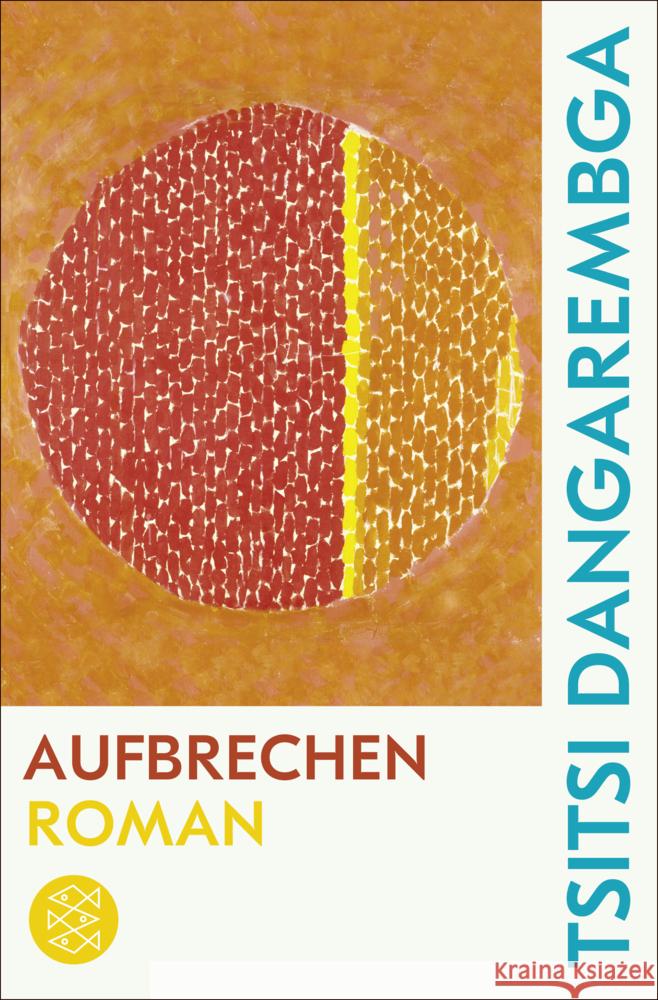 Aufbrechen Dangarembga, Tsitsi 9783596708215 FISCHER Taschenbuch