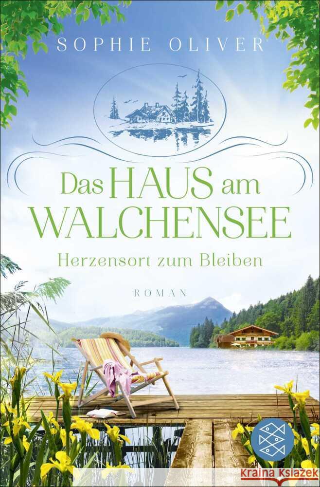 Das Haus am Walchensee Oliver, Sophie 9783596709274 FISCHER Taschenbuch