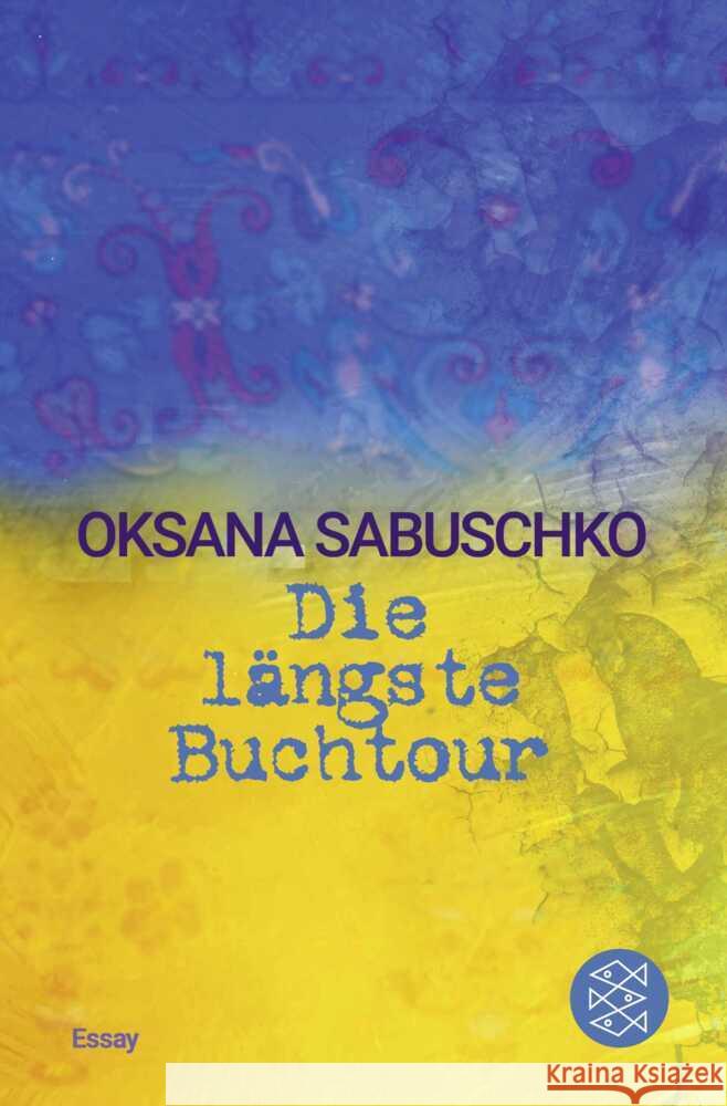 Die längste Buchtour Sabuschko, Oksana 9783596709496