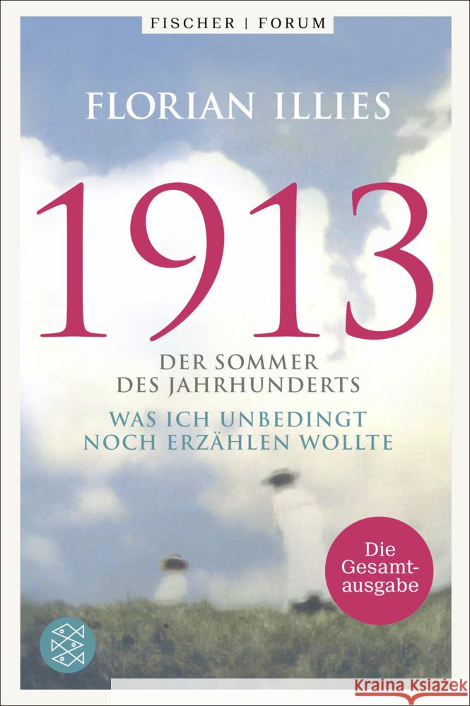 1913. Die Gesamtausgabe Illies, Florian 9783596709755