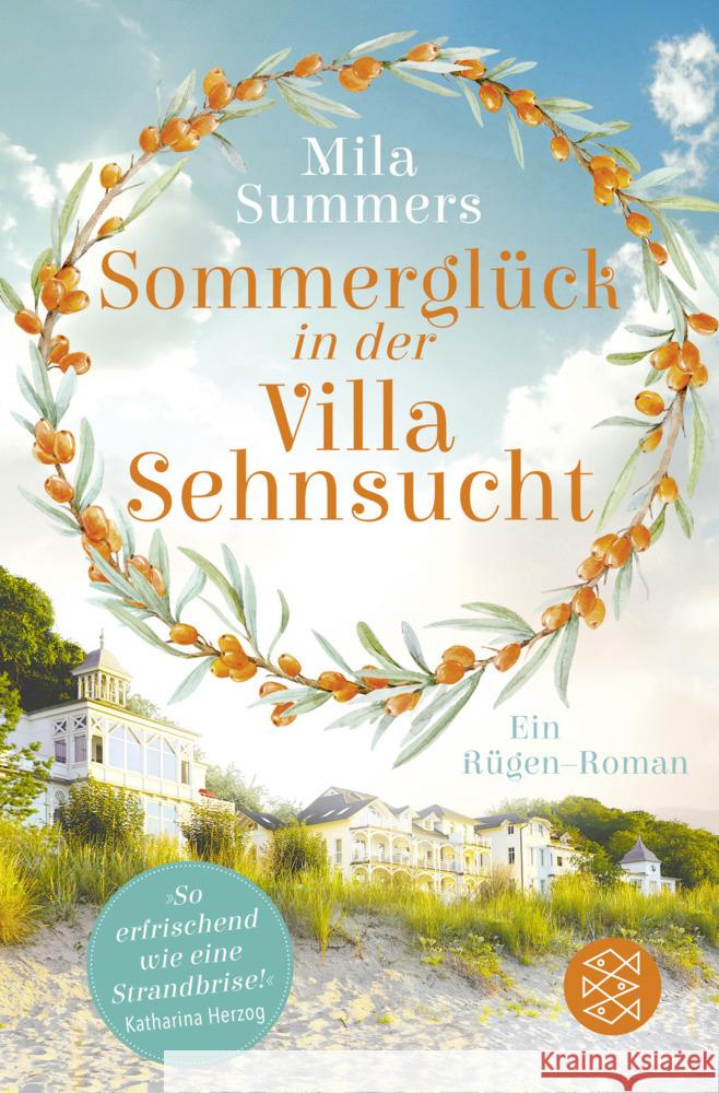 Sommerglück in der Villa Sehnsucht Summers, Mila 9783596710027