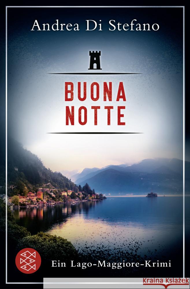 Buona Notte - Ein Lago-Maggiore-Krimi Di Stefano, Andrea 9783596710256 FISCHER Taschenbuch